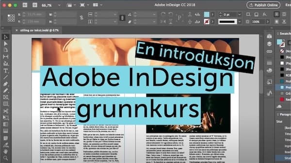 Video: Adobe InDesign grunnkurs - en introduksjon