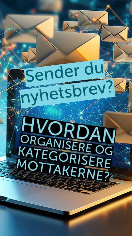 Video: Hvem skal motta nyhetsbrev? Kategoriser og få kontroll på mottakerne